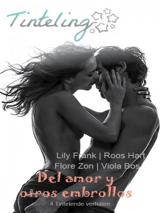 Title details for Del amor y otros embrollos by Lily Frank - Available